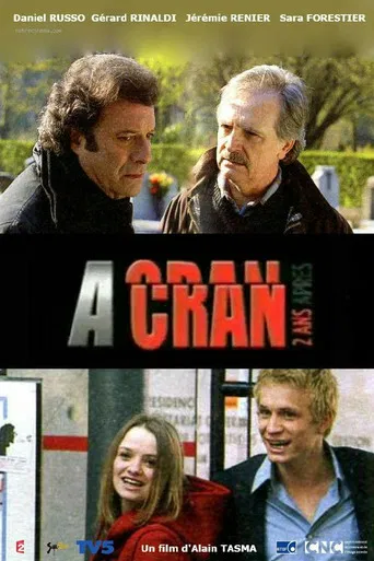 À cran, deux ans après poster