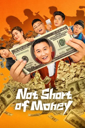 Not Short of Money poster