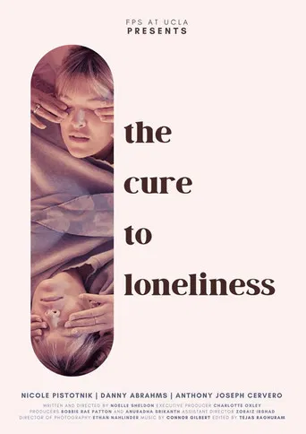 The Cure to Loneliness poster
