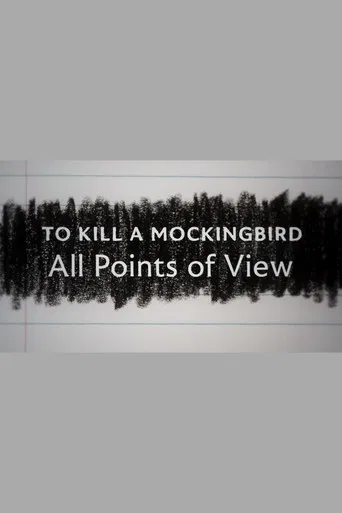 To Kill a Mockingbird: All Points of View poster