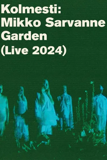 Kolmesti: Mikko Sarvanne Garden poster