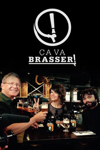 Ça va brasser! poster