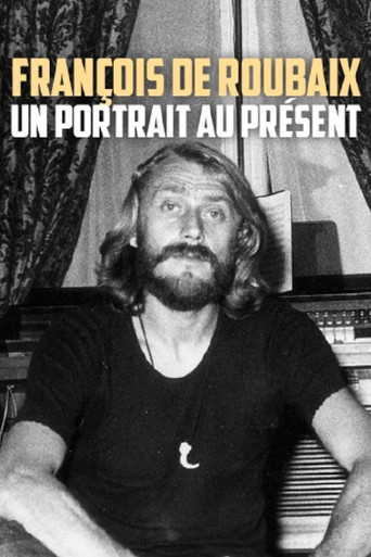 François de Roubaix : un portrait au présent poster