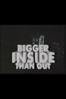 Bigger Inside Than Out poster