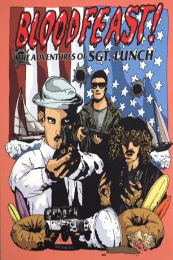 Bloodfeast!: The Adventures of Sgt. Lunch poster