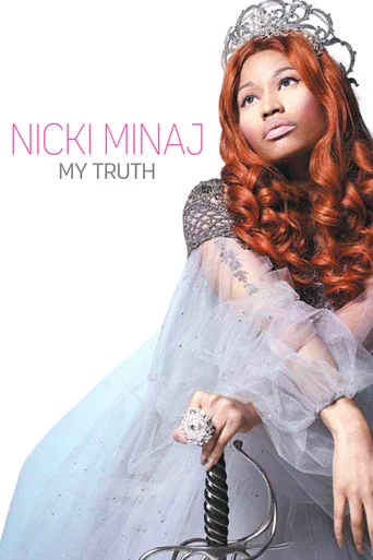 Nicki Minaj: My Truth poster