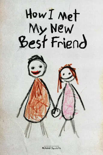 How I Met My New Best Friend poster