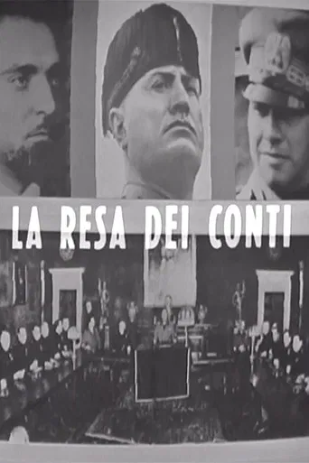 La resa dei conti: dal Gran Consiglio al processo di Verona poster