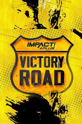 IMPACT Wrestling: Victory Road 2021 poster