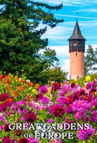 Great Gardens of Europe poster