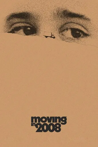 Moving in 2008 poster