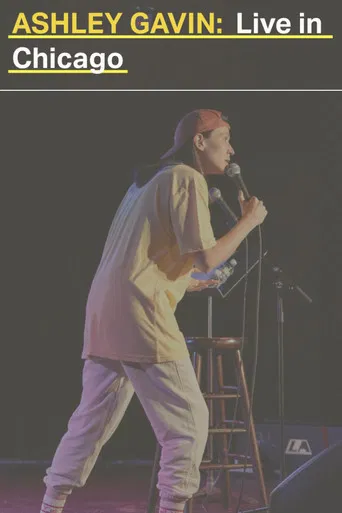 Ashley Gavin: Live in Chicago poster