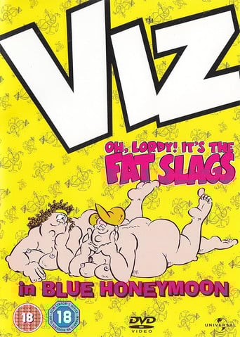 VIZ: Oh, Lordy! It's The Fat Slags in Blue Honeymoon poster