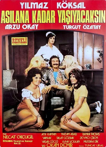 Asılana Kadar Yaşayacaksın poster