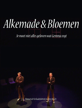 Alkemade & Bloemen: Je Moet Niet Alles Geloven Wat Gemma Zegt poster
