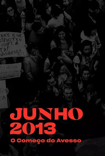 Junho 2013 - O Começo do Avesso poster
