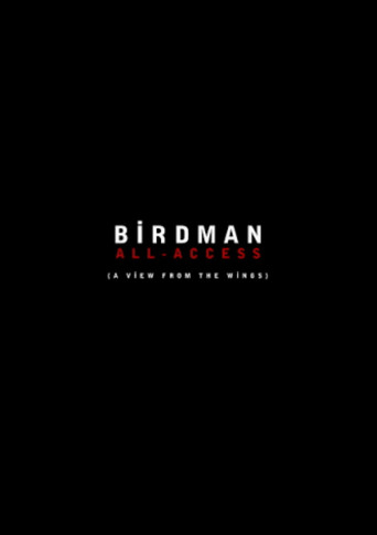 Birdman: All-Access (A View From the Wings) poster