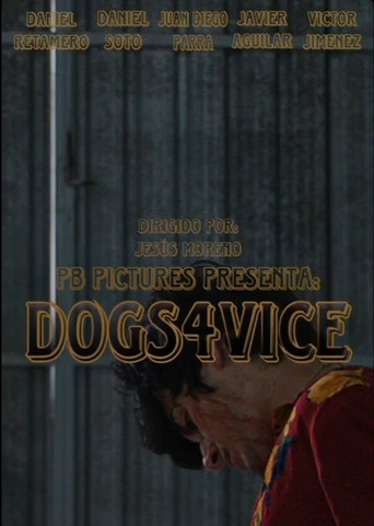 DOGS4VICE poster