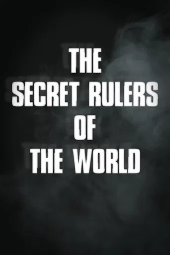 The Secret Rulers of the World poster