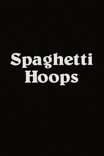 Spaghetti Hoops poster