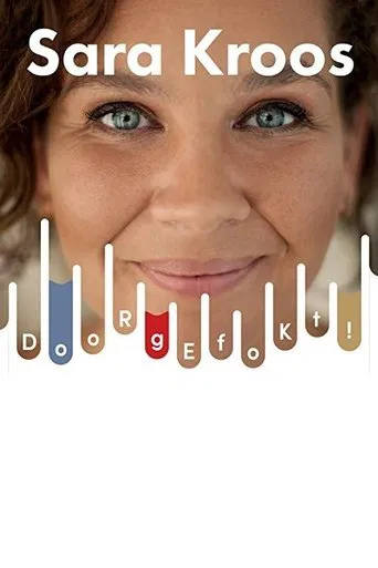 Sara Kroos: Doorgefokt poster
