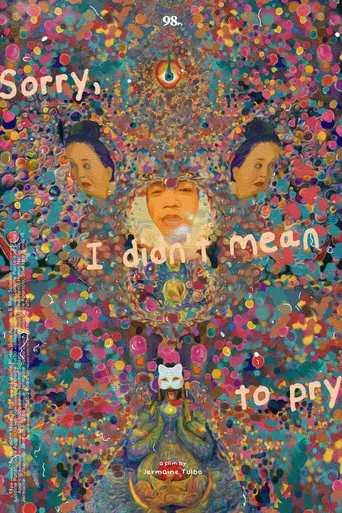 Sorry, I Didn't Mean to Pry poster