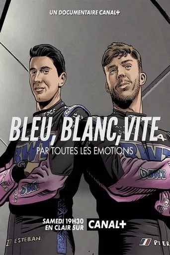 Bleu, blanc, vite - Par toutes les émotions poster