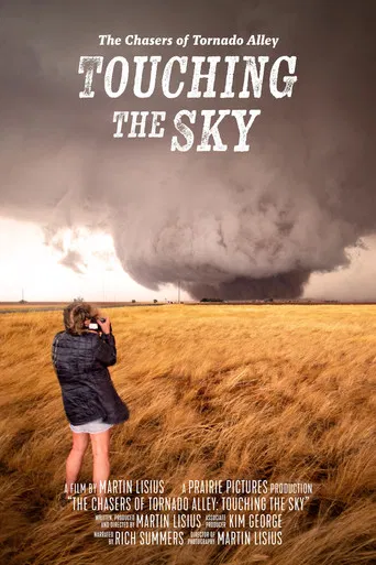 The Chasers of Tornado Alley: Touching the Sky poster