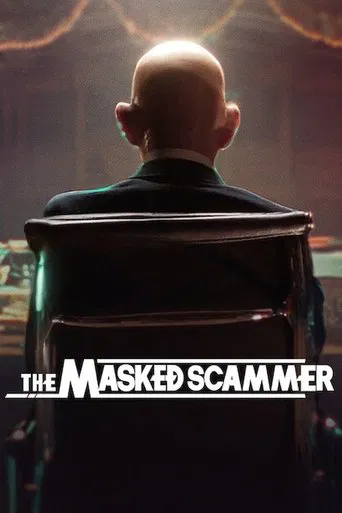 The Masked Scammer poster