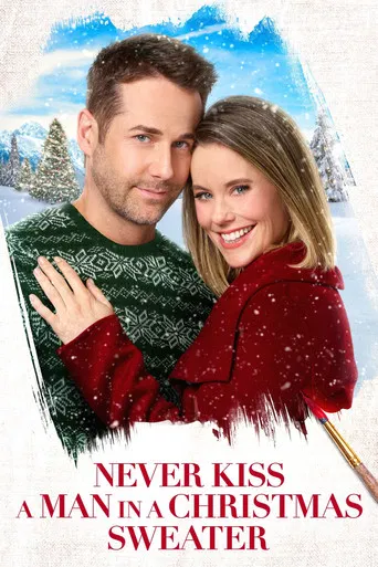 Never Kiss a Man in a Christmas Sweater poster