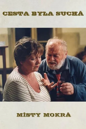 Cesta byla suchá, místy mokrá poster