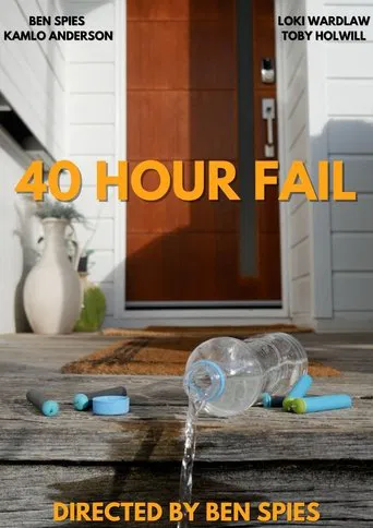 40 Hour Fail poster