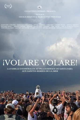 ¡Volare Volare! - Esméralda's Family to the Pilgrimage of Santa Sara in Saintes-Maries-de-la-mer poster