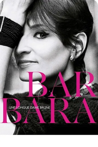 Barbara - Une longue dame brune poster