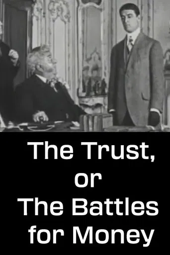 The Trust, or The Battles for Money poster
