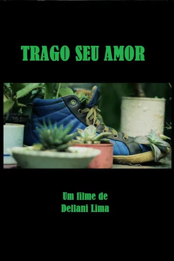 Trago Seu Amor poster