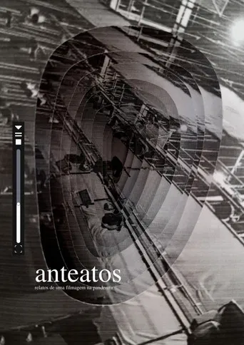 Anteatos - relatos de uma filmagem na pandemia poster