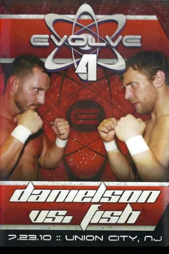EVOLVE 4: Danielson vs. Fish poster