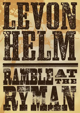 Levon Helm: Ramble At The Ryman poster