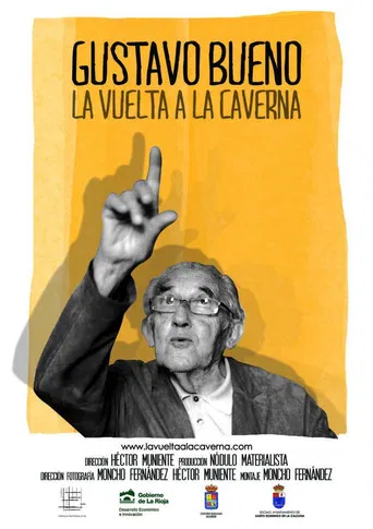 Gustavo Bueno. La vuelta a la caverna poster