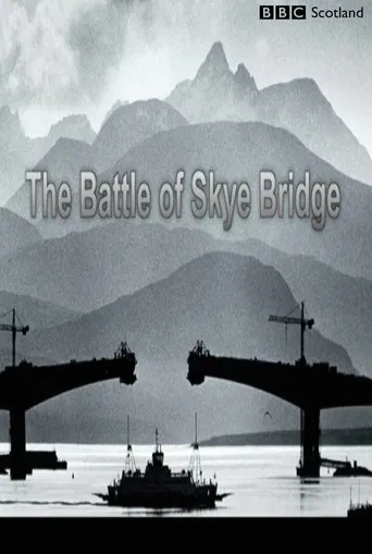 The Battle of Skye Bridge poster
