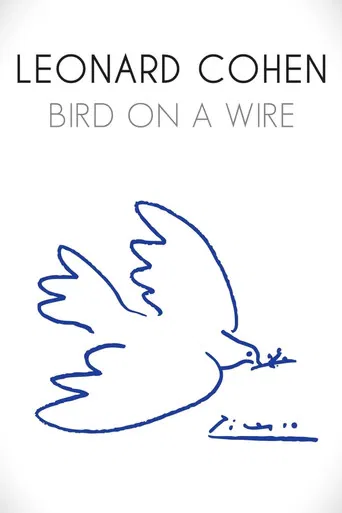 Leonard Cohen: Bird on a Wire poster