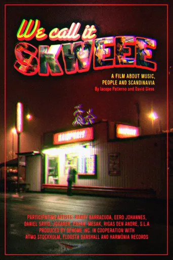 We Call It Skweee poster
