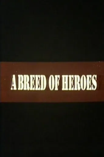 A Breed of Heroes poster