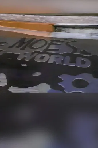 Moe's World poster