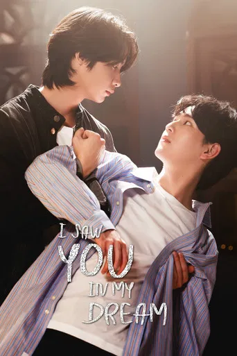 I Saw You In My Dream poster