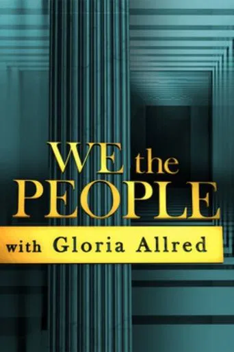 We the People with Gloria Allred poster