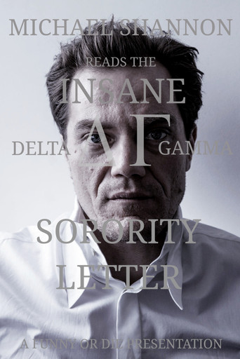 Michael Shannon Reads the Insane Delta Gamma Sorority Letter poster