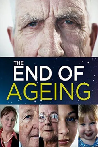 The End of Ageing poster
