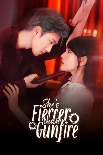 She's Fiercer Than Gunfire poster